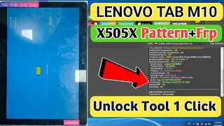 Lenovo Tab M10 TB-X505x Unlock Pin|Pattern|Password And Frp Lock Remove Unlock Tool