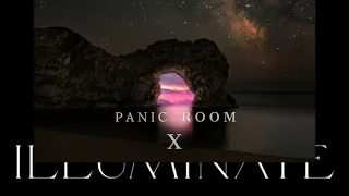 ILLUMINATE X PANIC ROOM (MEZMERIZE MASHUP)