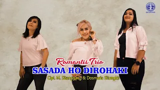 Romantis Trio - Sasada Ho Dirohaki (Official Music Video) Lagu Viral 2022