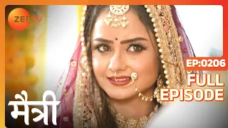 Maitree's Yagya to Get Rid of Jhumki - Maitree - Full ep 206 - Zee TV