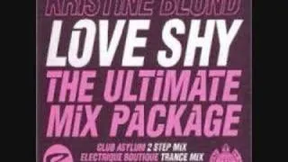 Kristine Blond - Love Shy (Electrique Boutique Trance Mix)