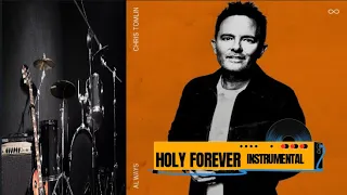 Chris Tomlin - Holy Forever - Instrumental Cover with Lyrics