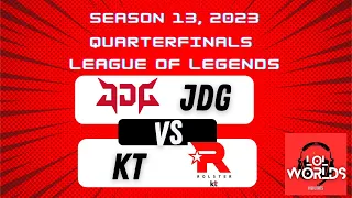 JDG VS KT HIGHLIGHTS WORLDS  4TH FINAL GAME / S13 QUARTERFINALS / DAY 3