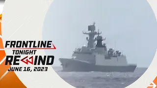 Frontline Pilipinas Rewind | June 16, 2023