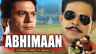 Abhimaan | अभिमान | Superhit Hindi Tv Serial | Ep -3 @indianserials123