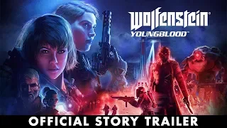 Wolfenstein: Youngblood | Official Story Trailer | PS4