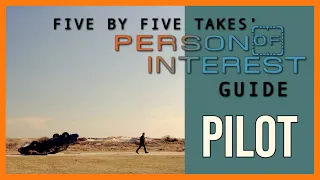 Person of Interest Guide - S1E1 - Pilot