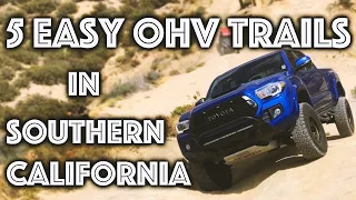 5 Easy OHV Trails in Southern California - 2WD Friendly Off Roading Trails in Southern California
