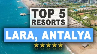 Top 5 Hotels in Lara, Antalya, Best Hotel Recommendations