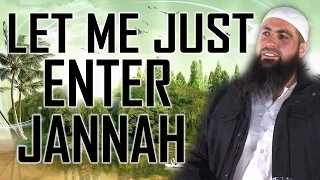 Let Me Just Enter Jannah | Mohammad Hoblos