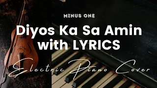 Diyos Ka Sa Amin - Key of D - Karaoke - Minus One with LYRICS - Electric Piano Cover