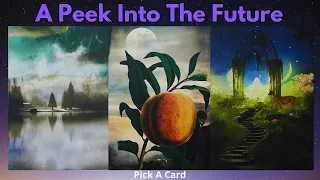 ⚜︎A Peek Into Your Future - Tarot Tells It All⚜︎ Pick A Card