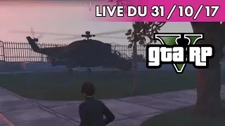 VOD ►GTA5 RP MISSION PRÉSIDENTIELLE - LIVE DU 31/10/2017