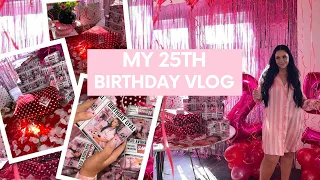 MY 25TH BIRTHDAY VLOG | BEST BIRTHDAY EVER!