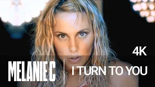 Melanie C - I Turn To You (4K)