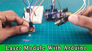 LASER MODULE with Arduino UNO |  How to work LASER MODULE [Code And Circuit Diagram]