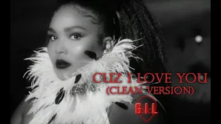 Lizzo -  Cuz I love you (Clean Version) [Lyrics]