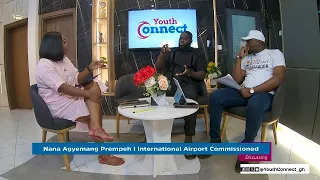 Youth Connect: 2024 Voter registration exercise and commissioning of Nana Agyemang Prempeh I airport