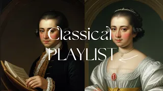 Playlist│Classical Music ♪