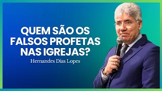 FALSOS PROFETAS NO MEIO EVANGÉLICO - Hernandes Dias Lopes