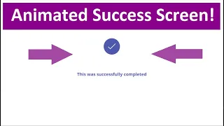 Power Apps - How to Make an Animated Success Screen