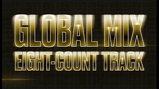 Global Mix Eight Count Track - 2023-24