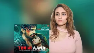 Tum hi aana Reaction| Marjavaan| Sidharth m, Tara S, Reteish D ,Rakul Preet S | Jaubin Nautiyal🇩🇿🇮🇳