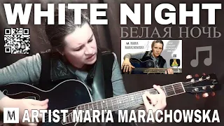 Experience Maria Marachowska's Live Acoustic Performance At 'White Night' In Berlin