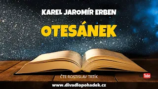 Karel Jaromír Erben: Otesánek