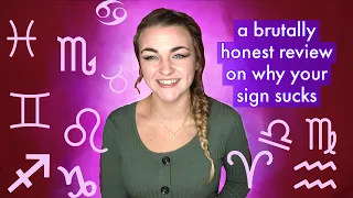 Roasting & Ranking Your Zodiac Signs✨ (BRUTALLY HONEST)