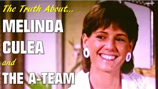 The Truth About MELINDA CULEA and The A-Team - WHY SHE DISAPPEARED!