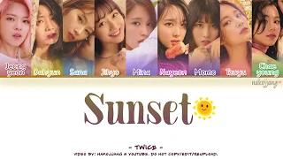 TWICE (트와이스) – SUNSET (Color Coded Lyrics Eng/Rom/Han/가사)