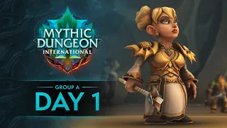 Mythic Dungeon International 2024 | Group A | Day 1