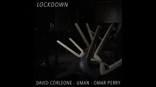 Lockdown - David Corleone feat. Uman & Omar Perry