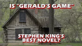 Unpopular Opinion - Is Gerald's Game Stephen King's Best Novel?