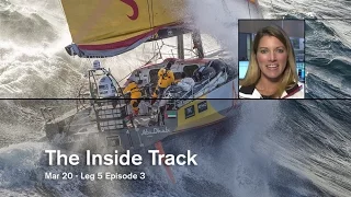 Inside Track: Leg 5 #3 Special Guest Emma Sanderson | Volvo Ocean Race 2014-15