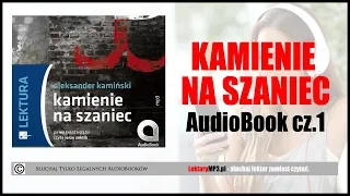 KAMIENIE NA SZANIEC Audiobook MP3 🎧 cz. 1 | Pobierz całość (Lektura Szkolna).