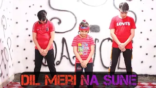 Dil Meri Na Sune | Dance Video | Himesh Reshammiya | Atif Aslam | Official S.S Dance.