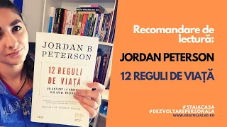 Jordan Peterson - 12 Reguli de viata: Recenzie carte dezvoltare personala