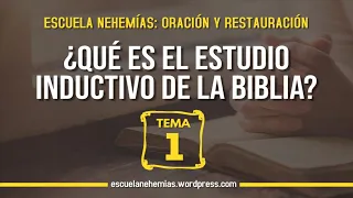 ¿Qué es el estudio inductivo de la Biblia? Mateo - Tema 1 | Escuela de oración