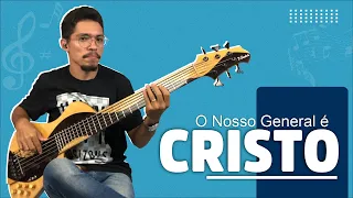 Anderson Bass - COVER - Nosso General É CRISTO