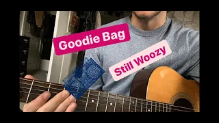 Goodie Bag-Still Woozy Guitar Lesson