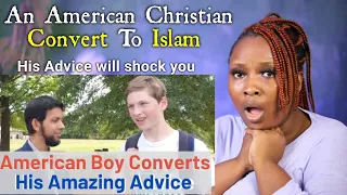 American Christian CONVERT To ISLAM - His Advice to the youth REACTION!!!