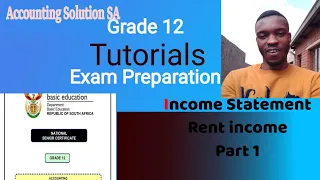 Accounting  Grade 12  Term 1 Income Statement Rent Income Increase with percentage