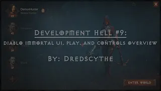 Development Hell #9: Diablo Immortal UI, Play, and Controls Overview