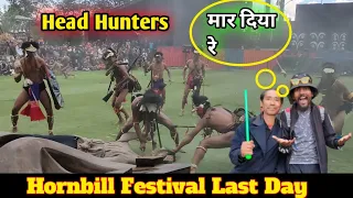 Last Day of Hornbill Festival 2023 | most dangerous tribe in Naga | kisma Heritage Village