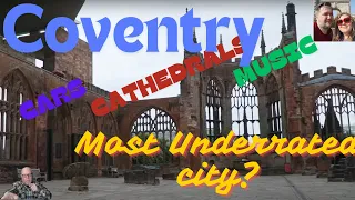 Mark from the States Reacts To COVENTRY: UK's Most Underrated City?