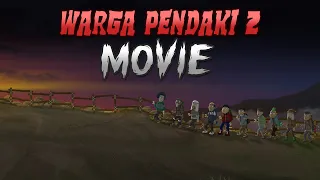 Movie - Warga Pendaki 2 - Animasi Horor Misteri - WargaNet Life