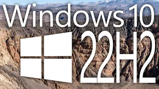 Windows 10 22H2 💀 La mise à jour Death Valley ?!?