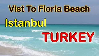 Beautiful View of Floria beach of Istanbul Turkey